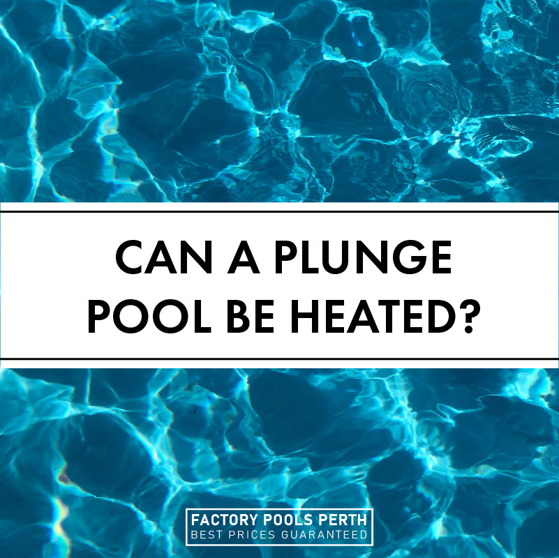 can-a-plunge-pool-be-heated-feature-01