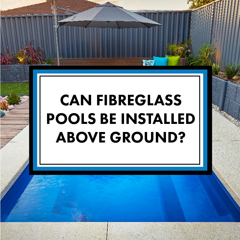 fibreglass-pools-above-ground